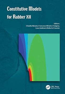 portada Constitutive Models for Rubber Xii: Proceedings of the 12Th European Conference on Constitutive Models for Rubber (Eccmr 2022), September 7–9, 2022, Milano, Italy (en Inglés)