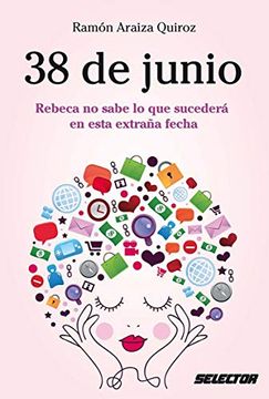 portada 38 de Junio: Rebeca no Sabe lo que Sucederá en Esta Extraña Fecha (in Spanish)