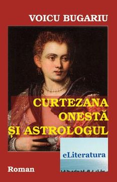 portada Curtezana Onesta Si Astrologul: Roman