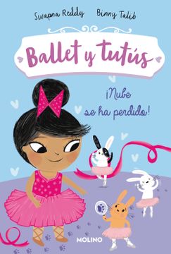 portada ¡Nube se ha perdido! (Ballet y tutús 6) (in Spanish)