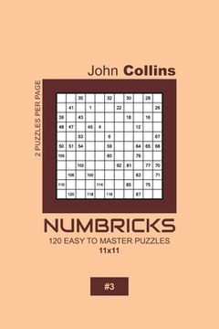 portada Numbricks - 120 Easy To Master Puzzles 11x11 - 3 (en Inglés)