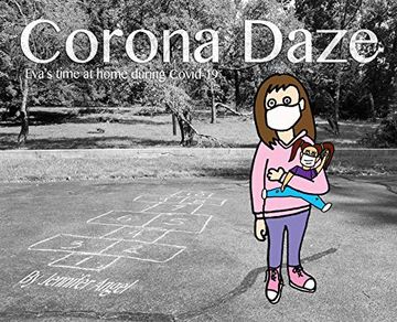 portada Corona Daze: Eva'S Time at Home During Covid-19 (en Inglés)