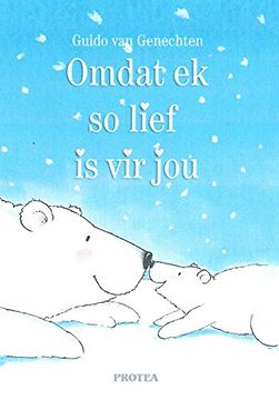 portada Omdat ek so Lief is vir jou (in Afrikaans)