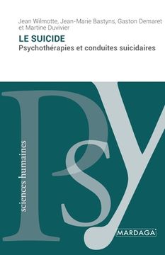 portada Le suicide: Psychothérapies et conduites suicidaires (in French)