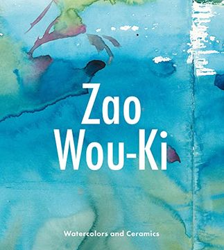 portada Zao Wou-Ki: Watercolors and Ceramics (en Inglés)