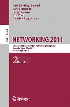 portada networking 2011: 10th international ifip tc 6 networking conference, valencia, spain, may 9-13, 2011, proceedings, part ii (en Inglés)