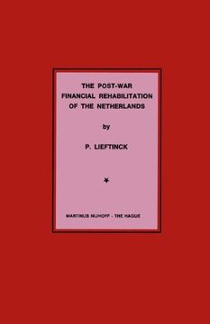 portada The Post-War Financial Rehabilitation of The Netherlands