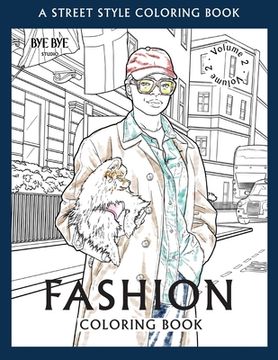 portada FASHION COLORING BOOK - Vol.2: A Street-Style Coloring Book for fashion lovers 