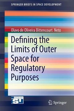portada Defining the Limits of Outer Space for Regulatory Purposes (in English)