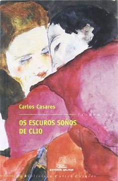 portada Oscuros Soños de Clio, os. (Liteararia 14). Biblioteca Carlos Casares