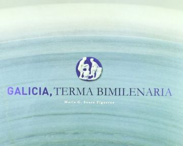 portada Galicia Terma Bimilenaria