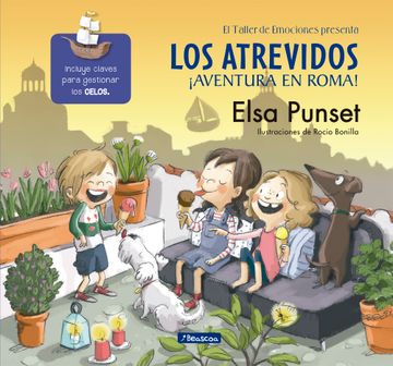 Los atrevidos ¡Aventura en Roma! (El taller de emociones 7)