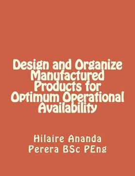 portada Design and Organize Manufactured Products for Optimum Operational Availability (in English)