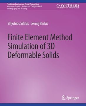 portada Finite Element Method Simulation of 3D Deformable Solids (en Inglés)