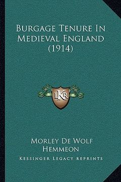 portada burgage tenure in medieval england (1914) (en Inglés)