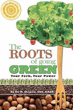 portada the roots of going green (en Inglés)