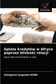 portada Splata kredytów w Afryce poprzez bliskośc relacji (en Polaco)