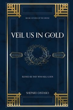 portada Veil Us in Gold