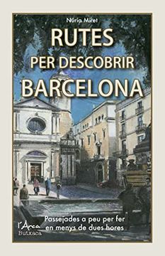 portada Rutes per Descobrir Barcelona (Butxaca): Passejades a peu per fer en Menys de Dues Hores (en Catalá)