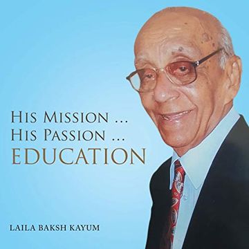 portada His Mission. His Passion. Education (en Inglés)