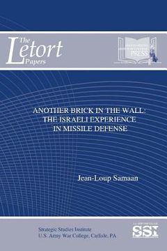 portada Another Brick in The Wall: The Israeli Experience in Missile Defense (en Inglés)