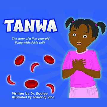 portada Tanwa: The Story of a Five-Year-Old Living With Sickle Cell 