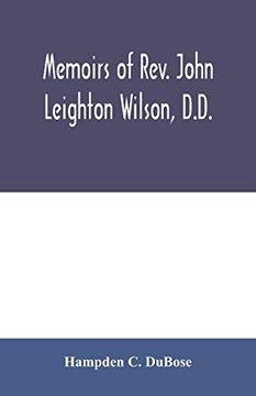 portada Memoirs of Rev. John Leighton Wilson, D. D. Missionary to Africa, and Secretary of Foreign Missions (in English)