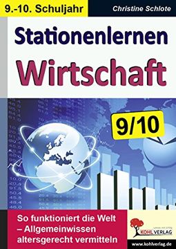 portada Kohls Stationenlernen Wirtschaft 9/10: So funktioniert die Welt - Allgemeinwissen altersgerecht vermitteln (en Alemán)