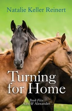 portada Turning for Home (Alex & Alexander: Book Five): Book Five) (en Inglés)