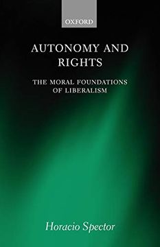 portada Autonomy and Rights: The Moral Foundations of Liberalism (en Inglés)