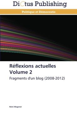 portada Réflexions actuelles Volume 2: Fragments d'un blog (2008-2012)
