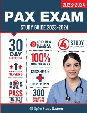portada PAX Exam Study Guide: Spire Study System for the NLN-PAX Test Prep and Pre Nursing Practice Questions (en Inglés)