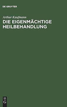 portada Die Eigenmächtige Heilbehandlung (in German)