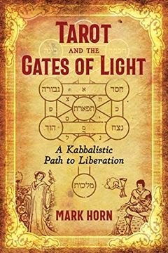portada Tarot and the Gates of Light: A Kabbalistic Path to Liberation (in English)