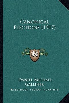 portada canonical elections (1917) (en Inglés)