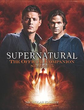 portada Supernatural: The Official Companion Season 5 