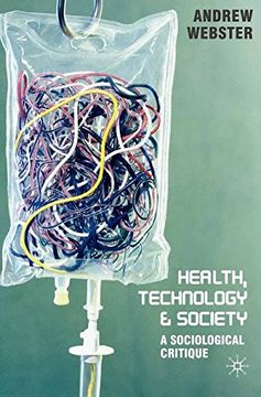 portada Health, Technology and Society: A Sociological Critique (en Inglés)