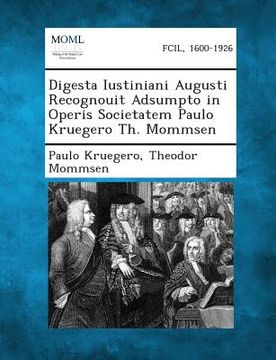 portada Digesta Iustiniani Augusti Recognouit Adsumpto in Operis Societatem Paulo Kruegero Th. Mommsen