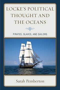 portada Locke's Political Thought and the Oceans: Pirates, Slaves, and Sailors 