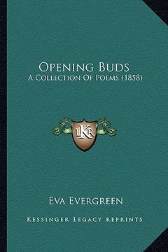 portada opening buds: a collection of poems (1858) (in English)