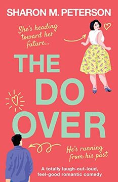 portada The Do-Over: A Totally Laugh-Out-Loud, Feel-Good Romantic Comedy (in English)