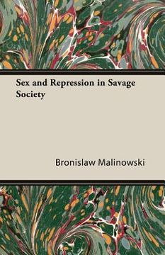 portada sex and repression in savage society (en Inglés)