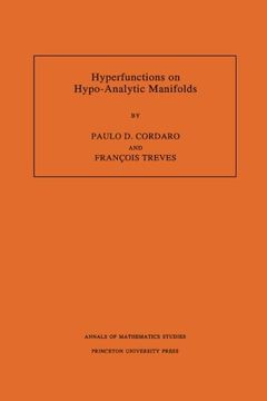 portada Hyperfunctions on Hypo-Analytic Manifolds (Am-136) (Annals of Mathematics Studies) (in English)