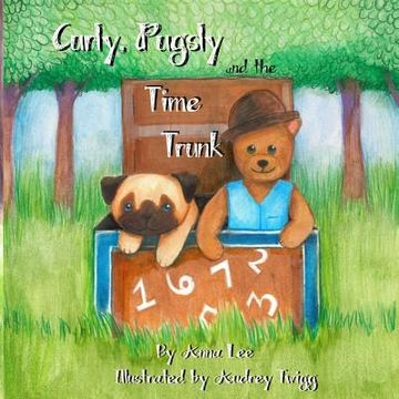 portada Curly Pugsly, and the Time Trunk (en Inglés)