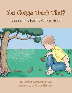 portada You Gonna Touch That?: Disgusting Facts About Bugs (in English)