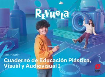 portada Plasticas Visual y Audiovisual Visual y Audiovisual  1º eso Cuaderno Proyecto Revuela Andalucia ed 2022