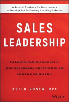 portada Sales Leadership: The Essential Leadership Framework to Coach Sales Champions, Inspire Excellence, and Exceed Your Business Goals (en Inglés)
