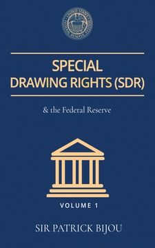 portada Special Drawing Rights (Sdr) and the Federal Reserve (en Inglés)