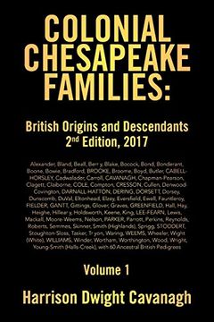portada Colonial Chesapeake Families: British Origins and Descendants 2nd Edition: Volume 1 (en Inglés)