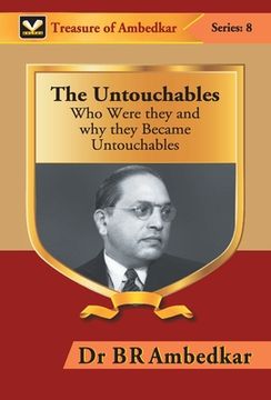 portada The Untouchables: Who Were They and why They Became Untouchables (en Inglés)